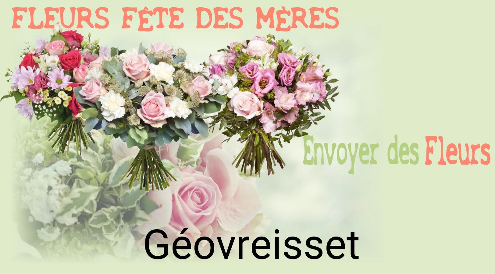 Bouquet de Fête des Mères livré à Géovreisset